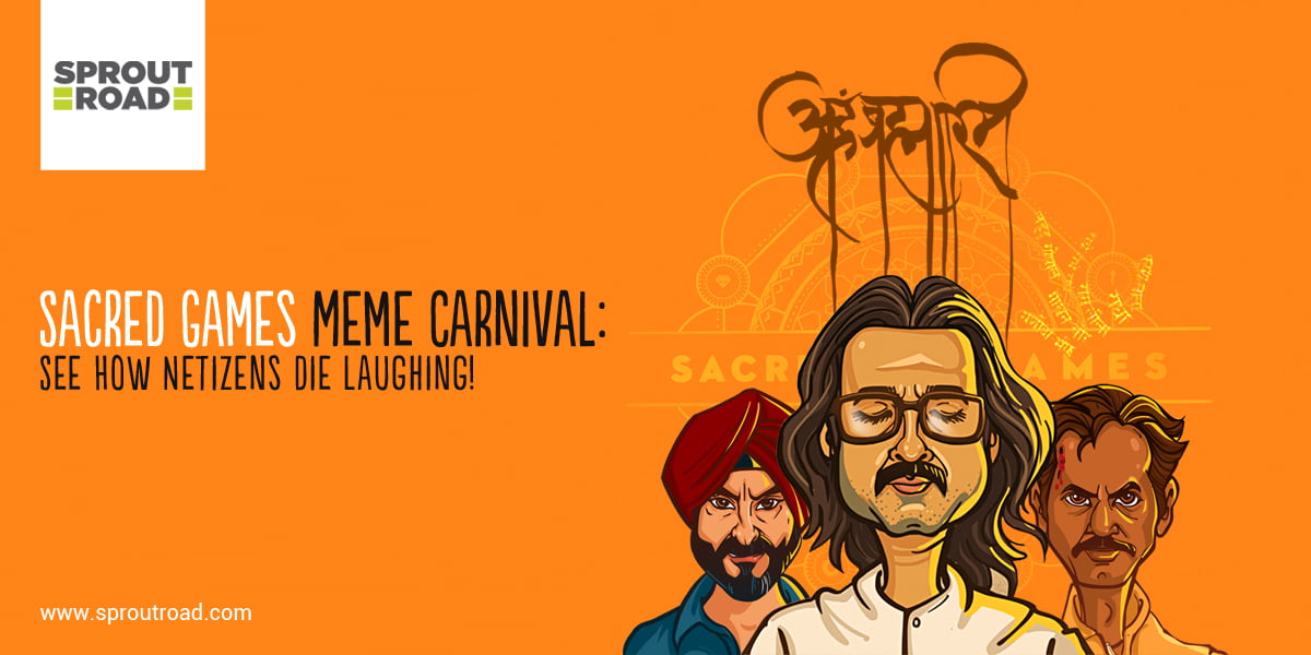 Sacred Games Meme Carnival: See How Netizens Die Laughing!