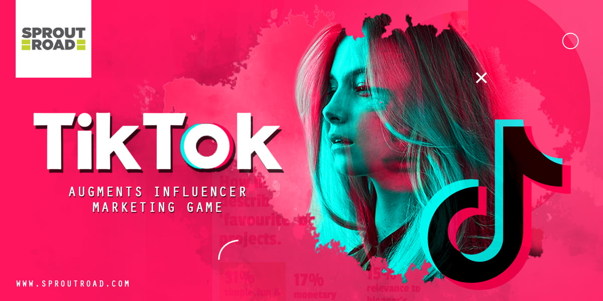 TikTok Augments Influencer Marketing Game