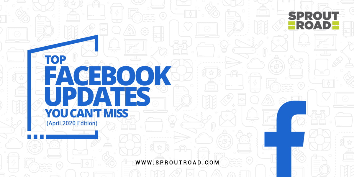 Top Facebook Updates You Can't Miss